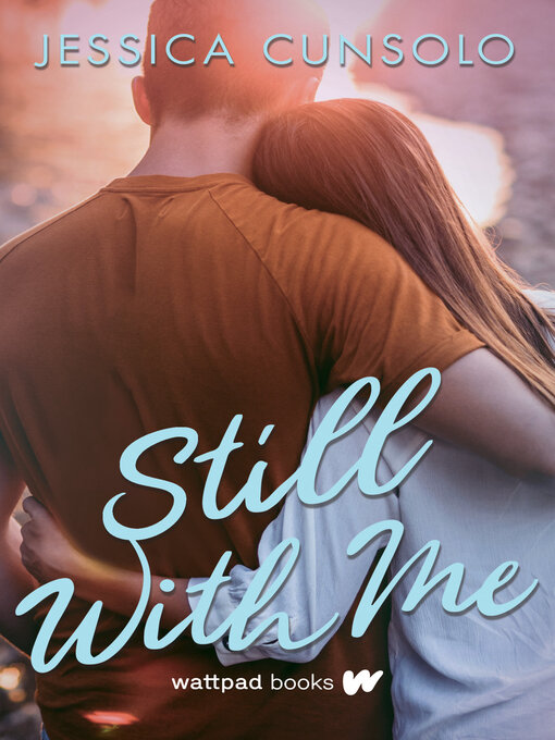 Title details for Still With Me by Jessica Cunsolo - Wait list